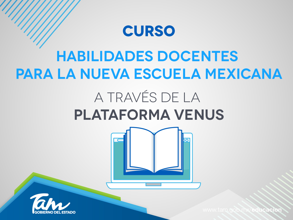 Curso “Habilidades Docentes para la Nueva Escuela Mexicana” a través de